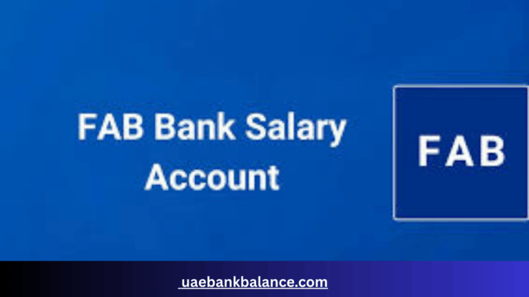 FAB Balance Check Salary – Easy Guide in the UAE