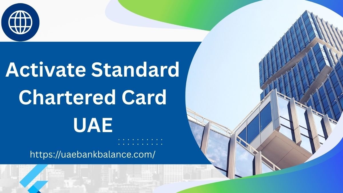 Activate Standard Chartered Card UAE