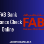FAB Balance Checking Online | Quick & Secure Guide UAE