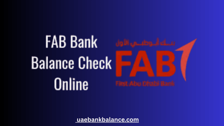 FAB Balance Checking Online | Quick & Secure Guide UAE