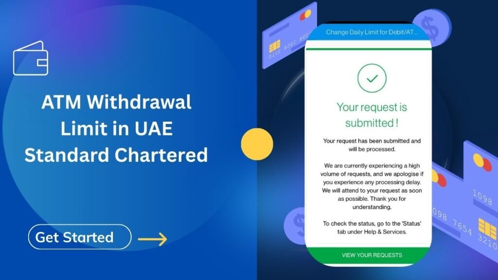 ATM Withdrawal Limit in UAE Standard Chartered: