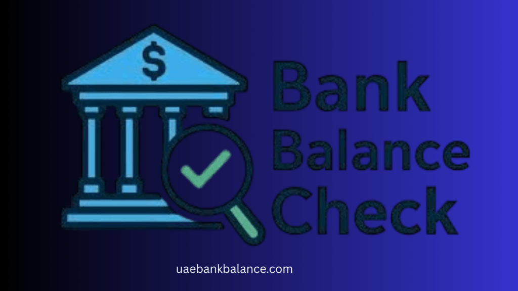 FAB Bank Balance Check | Easy & Secure Methods