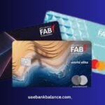 FAB Debit Card Balance Check – Easy UAE Banking Guide