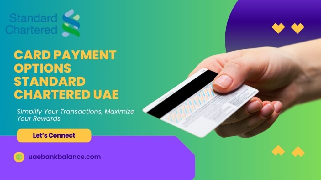 Card Payment Options at Standard Chartered UAE