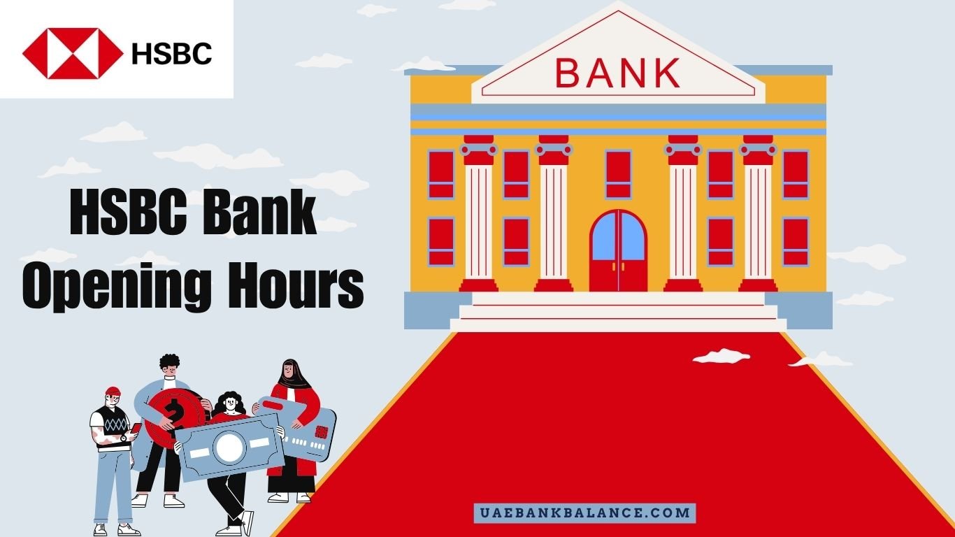HSBC Bank Opening Hours