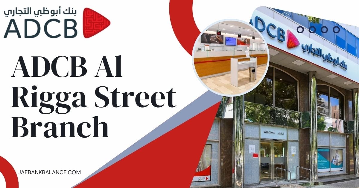 ADCB Al Rigga Street Branch