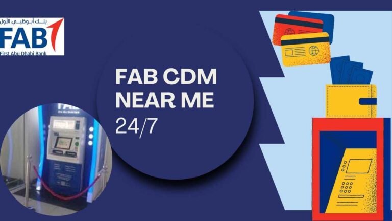 FAB CDM Near Me – Smart Banking That Fits UAE’s 24/7 Lifestyle 7 FAB CDM Near Me