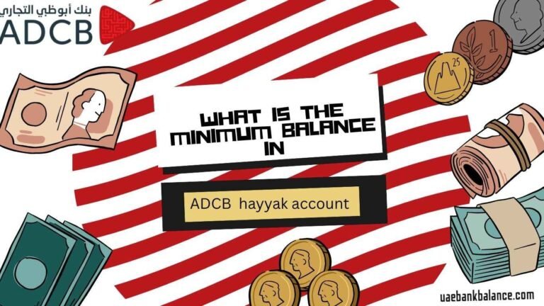 ADCB Hayyak Account Minimum Balance