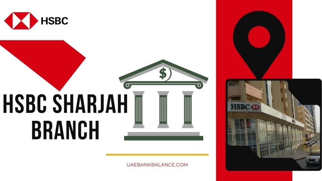 HSBC Sharjah Branch UAE 1 HSBC Sharjah Branch