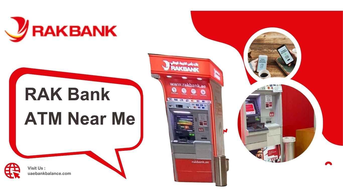 RAK Bank ATM Near Me