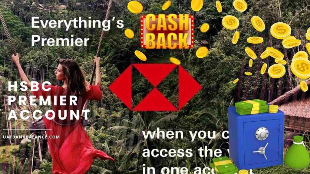 HSBC Premier Account Cashback Offer UAE 2025 1 HSBC Premier Account