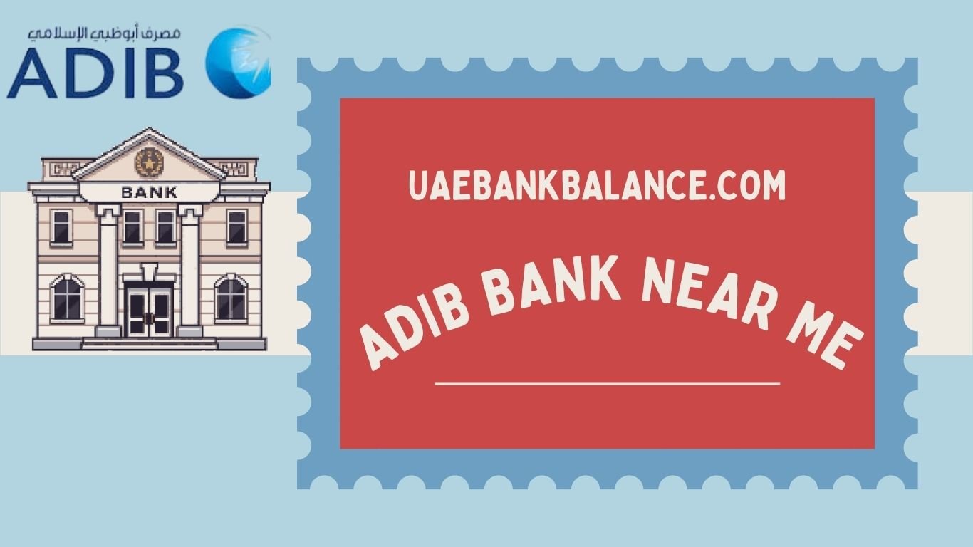 ADIB Bank Near Me