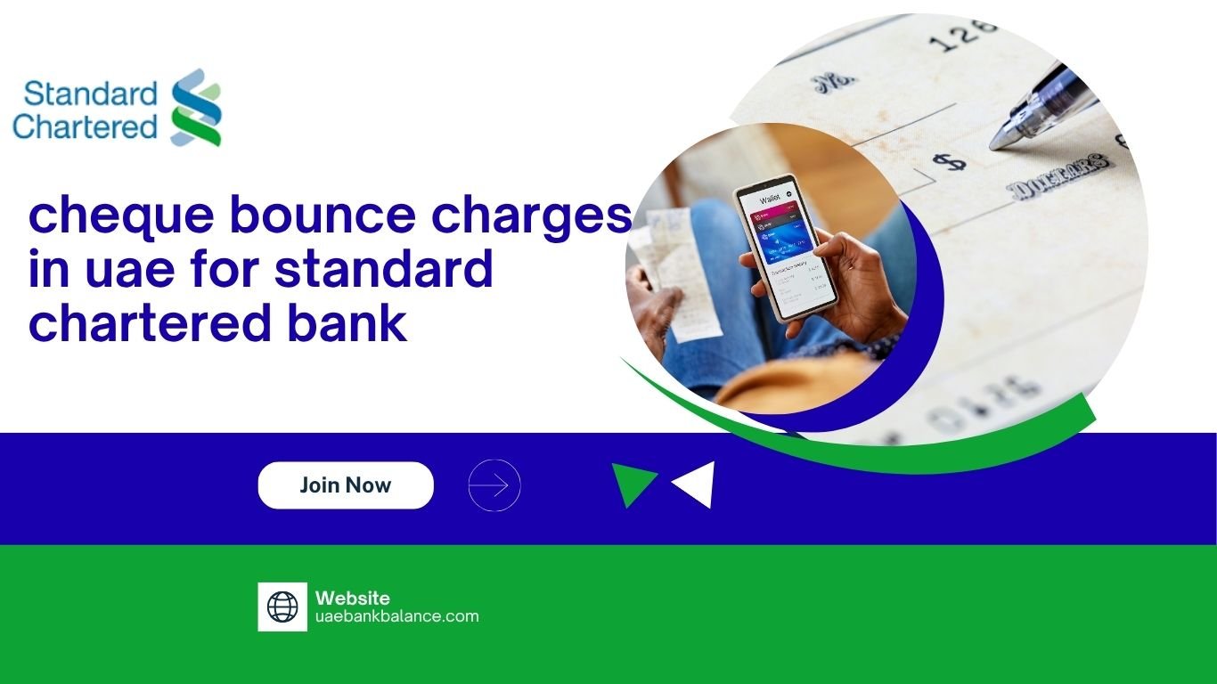 Cheque Bounce Charges in UAE for Standard Chartered Bank