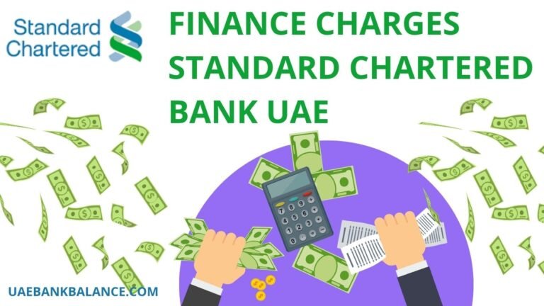 Understanding Finance Charges at Standard Chartered Bank UAE 2 Understanding Finance Charges at Standard Chartered