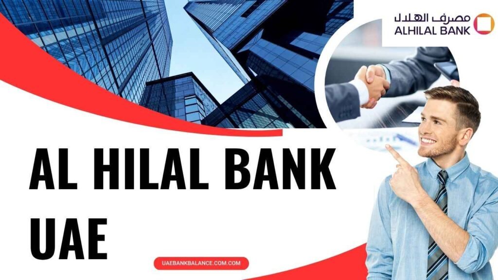 Al Hilal Bank UAE 1 Al Hilal Bank