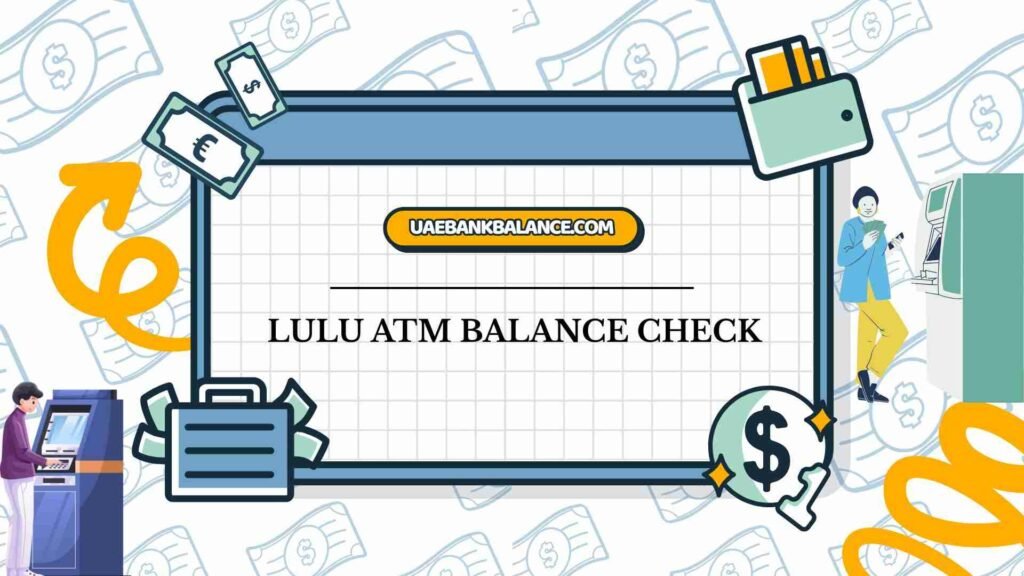 Lulu ATM Balance Check