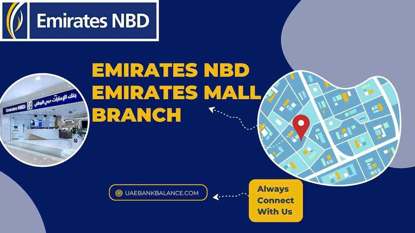 Emirates NBD Emirates Mall Branch UAE