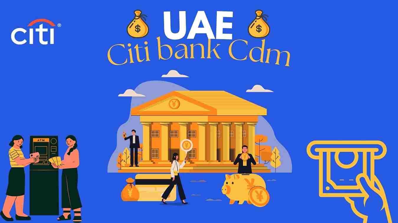 Citi Bank CDM