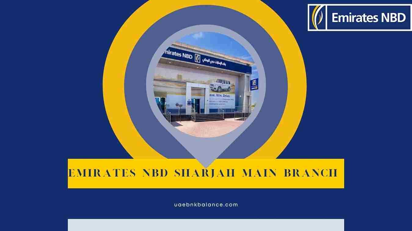 Emirates NBD Sharjah Main Branch