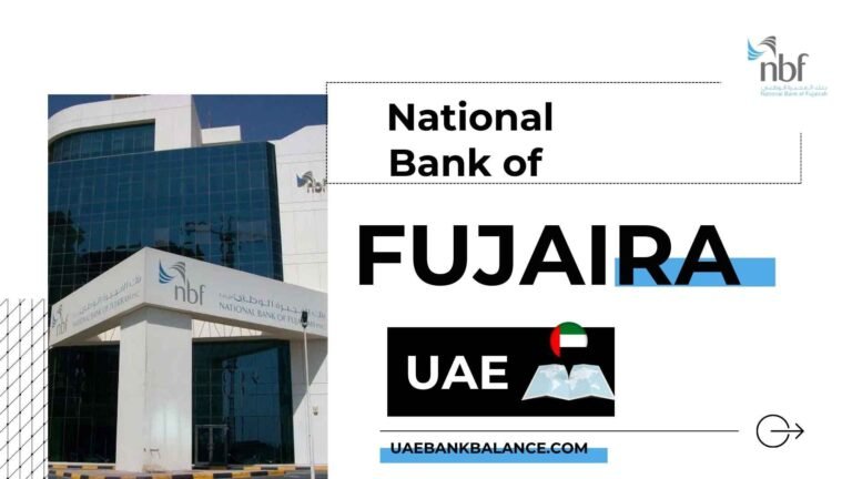 National Bank of Fujairah (NBF) UAE: Balance Check, ATM, CDM, Branch Timings & Customer Care 2 National Bank of Fujairah