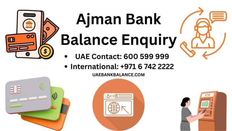Ajman Bank Balance Enquiry – Ajman Bank Balance Check Methods, SMS, Online & ATM Guide