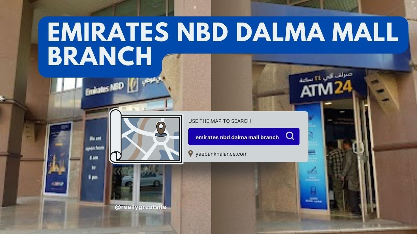 Emirates NBD Dalma Mall Branch Abu Dhabi – Location, Timings, Contact Number & Services 1 Emirates NBD Dalma Mall Branch