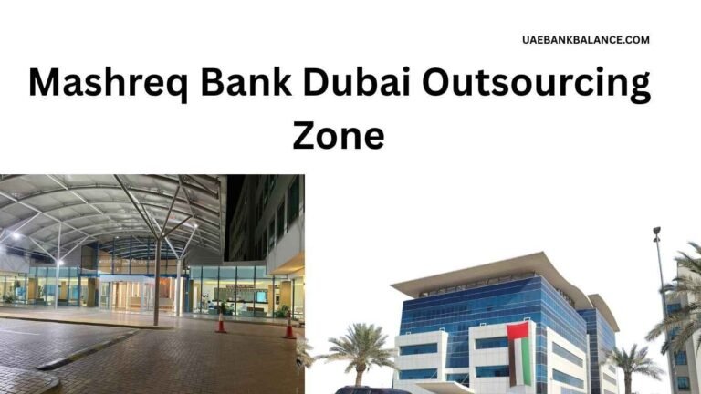 Mashreq Bank Dubai Outsourcing Zone