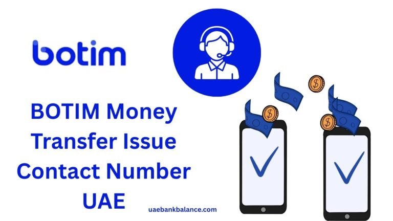 BOTIM Money Transfer Issue Contact Number