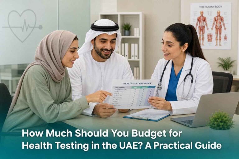 How Much Should You Budget for Health Testing in the UAE